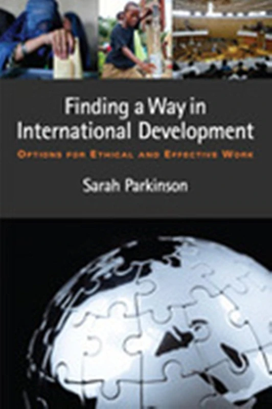 Finding a Way in International Development: Options for Ethical and Effective Work