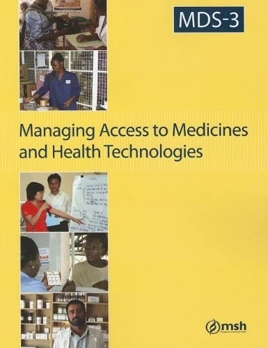 Managing Drug Supply: Managing Access to Medicines and Health Technology