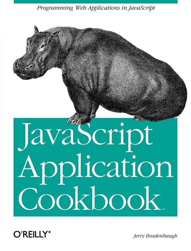 JavaScript Application Cookbook (O'Reilly Ser.) - Image 1
