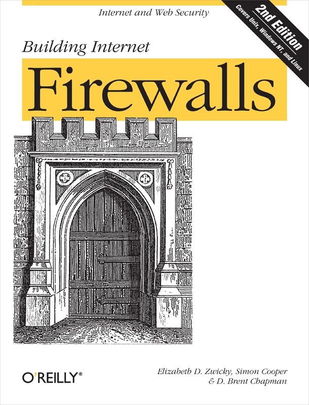 Building Internet Firewalls 2e (O'Reilly Ser.)