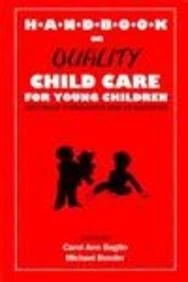 Handbook on Quality Child Care for Young Children