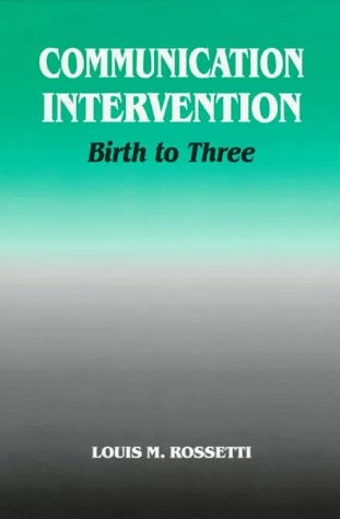 Communication Intervention: Birth to Three