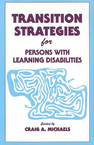Transition: Strategies for Success for Persons with Learning Disabilities