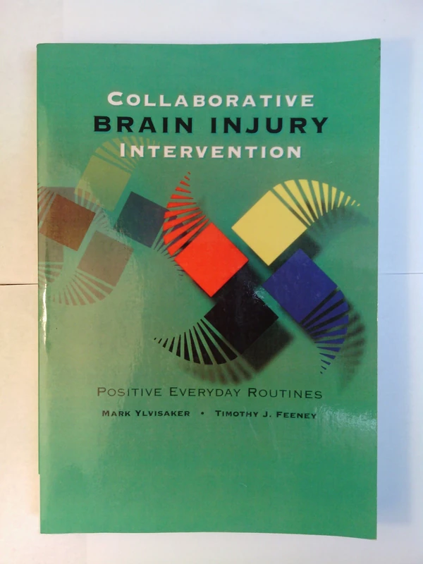 Collaborative Brain Injury Intervention: Positive Everyday Routines