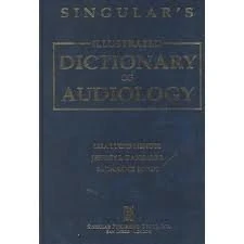 Singular Illustrated Dictionary of Audiology