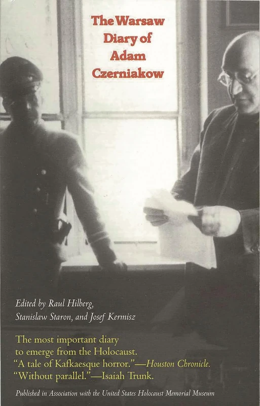 The Warsaw Diary of Adam Czerniakow: Prelude to Doom (Published in association with the United States Holocaust Memorial Museum)