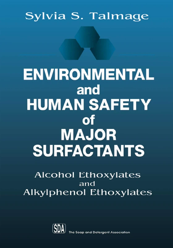 Environmental and Human Safety of Major Surfactants: Alcohol Ethoxylates and Alkylphenol Ethoxylates