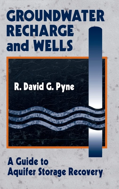CRC Press - Groundwater Recharge and Wells Guide