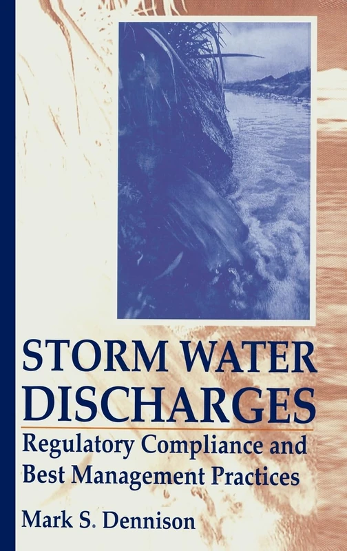 CRC Press - Storm Water Discharges Regulatory Compliance Guide