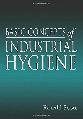 Basic Concepts of Industrial Hygiene