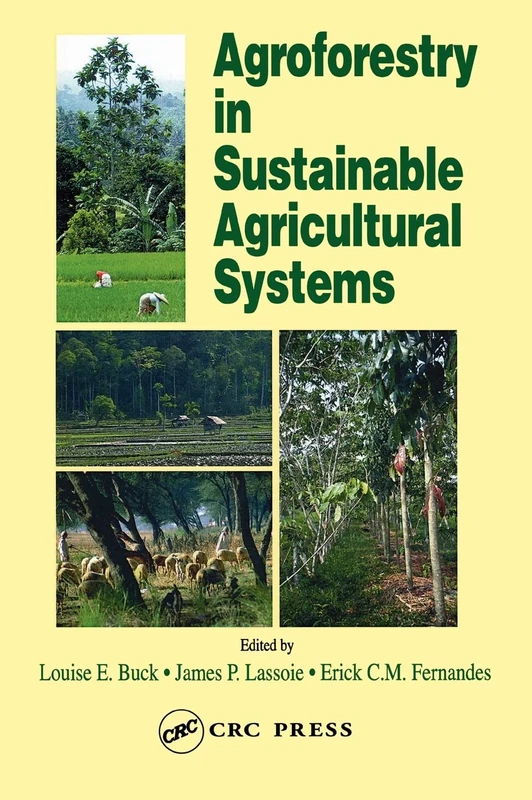 Agroforestry in Sustainable Agricultural Systems (Advances in Agroecology)