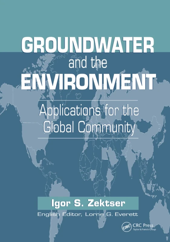Groundwater and the Environment: Applications for the Global Community