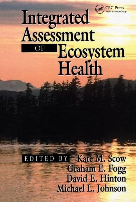 CRC Press - Integrated Assessment of Ecosystem Health Book