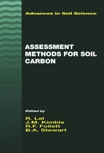 Assessment Methods for Soil Carbon (Advances in Soil Science)