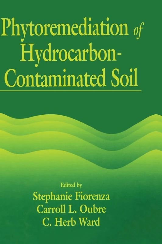 Phytoremediation of Hydrocarbon-Contaminated Soils: 2 (AATDF Monograph Series)