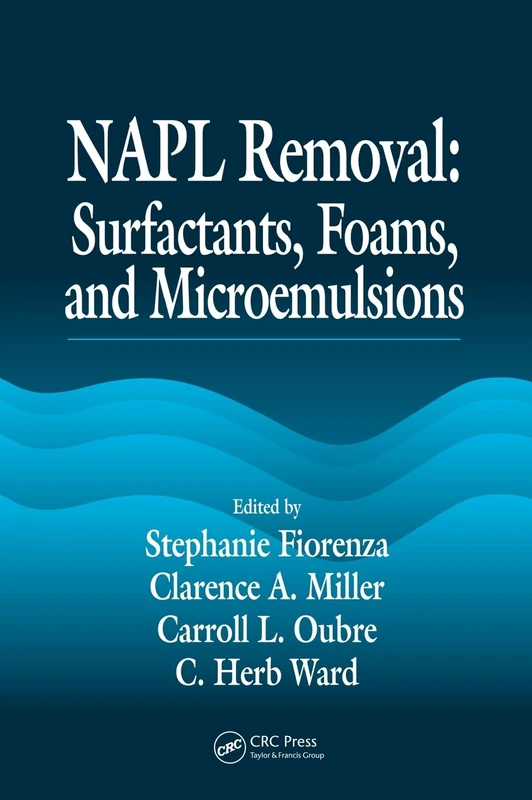 NAPL Removal Surfactants, Foams, and Microemulsions (AATDF Monograph Series) - Image 1
