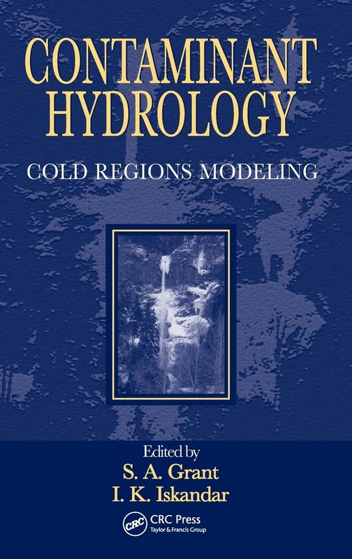 Contaminant Hydrology: Cold Regions Modeling - Image 1