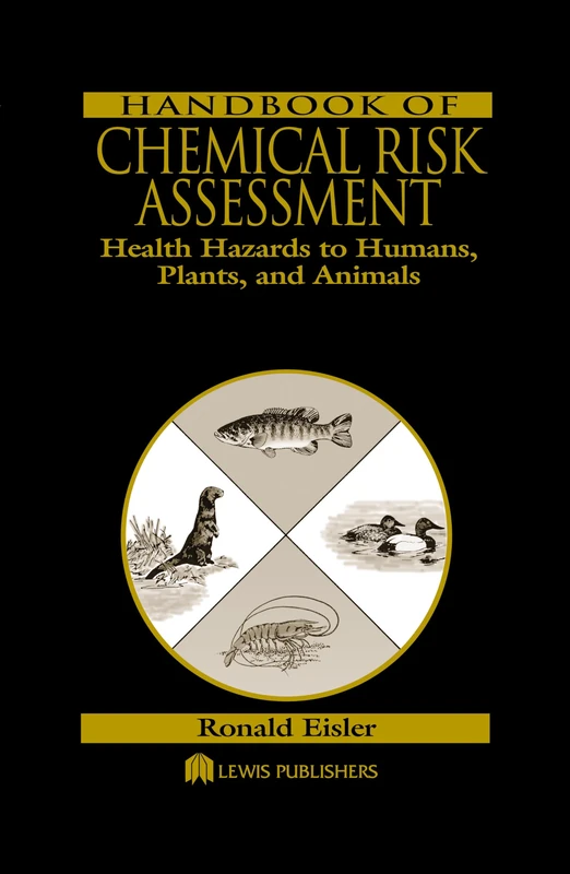 CRC Press Handbook of Chemical Risk Assessment - 3 Volume Set