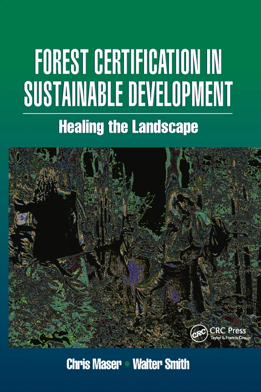CRC Press - Forest Certification in Sustainable Development