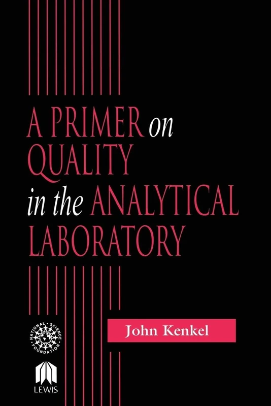A Primer on Quality in the Analytical Laboratory