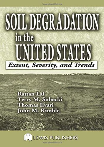 Soil Degradation in the United States: Extent, Severity, and Trends