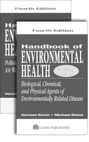 Handbook of Environmental Health, Two Volume Set
