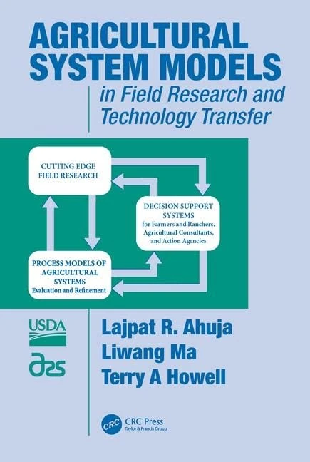 Agricultural System Models in Field Research and Technology Transfer: in Field Research and Technology Transfer
