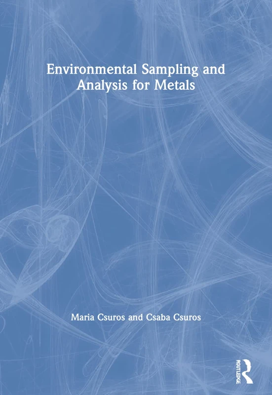 Environmental Sampling and Analysis for Metals