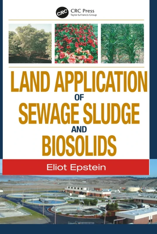 Land Application of Sewage Sludge and Biosolids