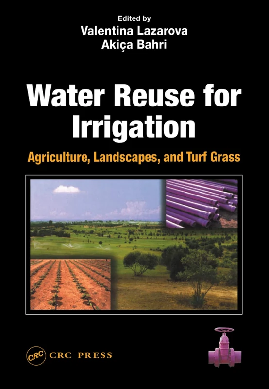 Water Reuse for Irrigation: Agriculture, Landscapes, and Turf Grass