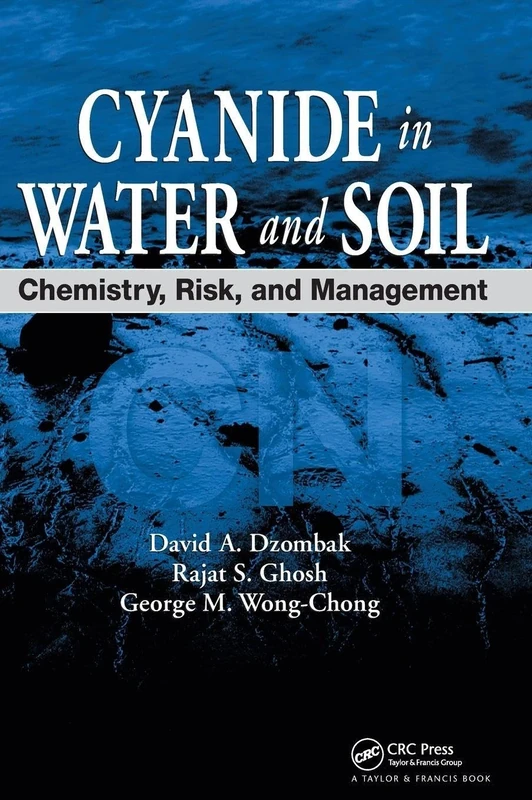 Cyanide in Water and Soil: Chemistry, Risk, and Management