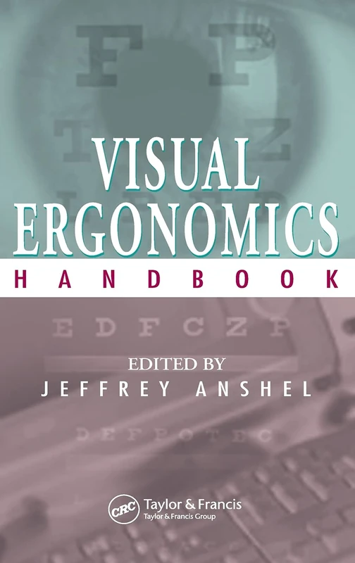 CRC Press Visual Ergonomics Handbook - Eye Care Research