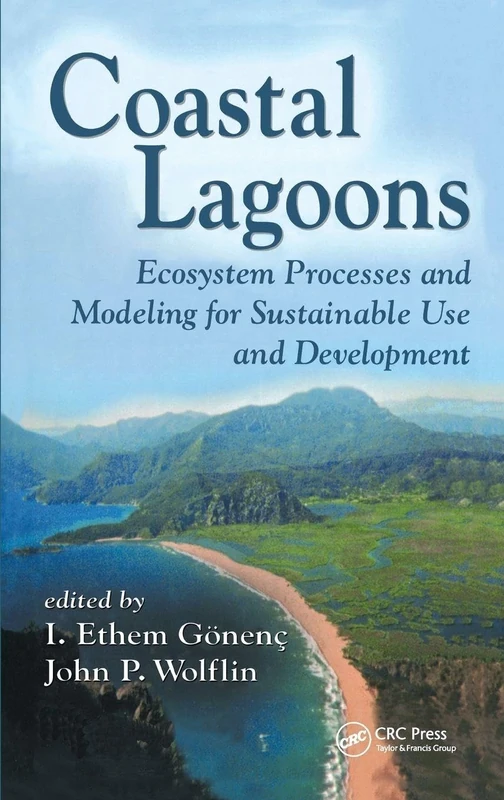 Coastal Lagoons: Ecosystem Processes and Modeling for Sustainable Use and Development