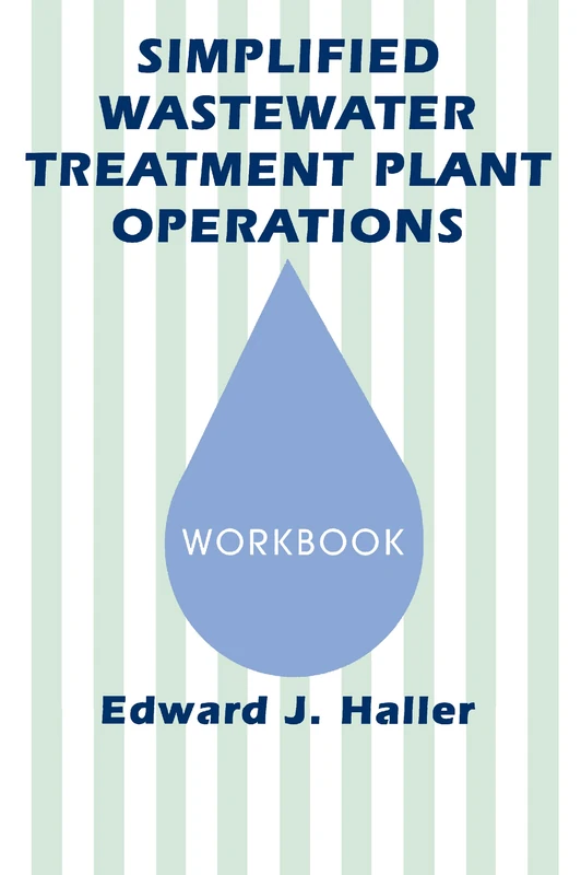 Simplified Wastewater Treatment Plant Operations Workbook