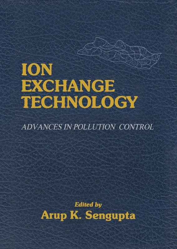 Ion Exchange Technology: Advances in Pollution Control