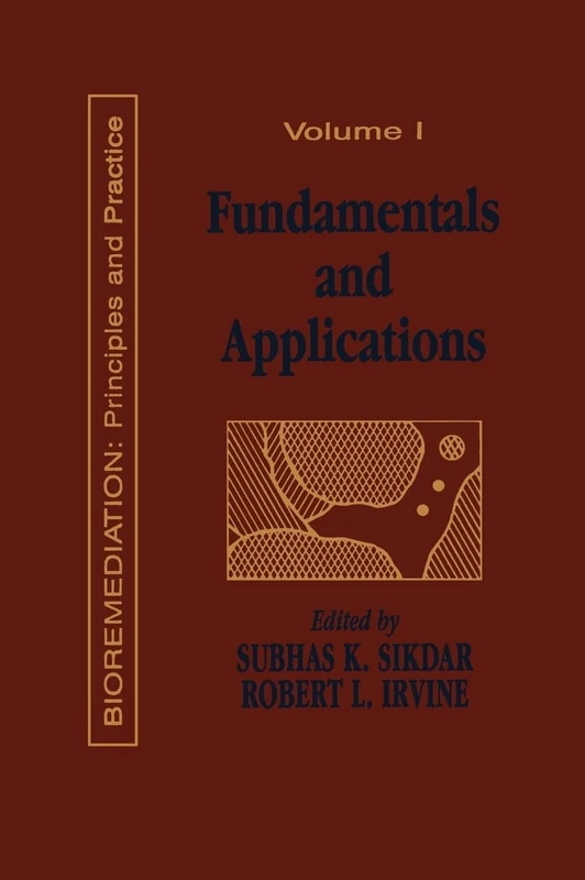 Fundamentals and Applications of Bioremediation: Principles, Volume I: 1