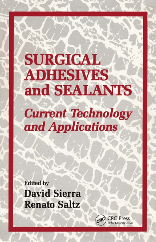 Surgical Adhesives & Sealants: urrent Technology and Applications - Image 1