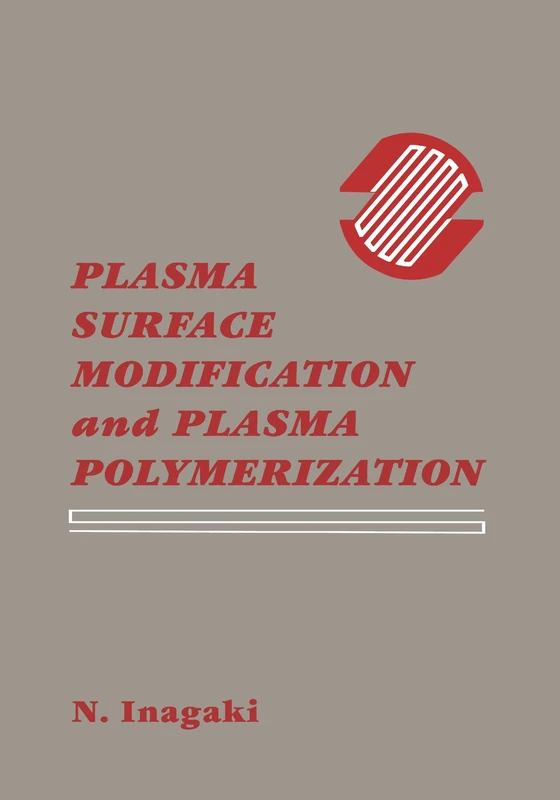 Plasma Surface Modification and Plasma Polymerization