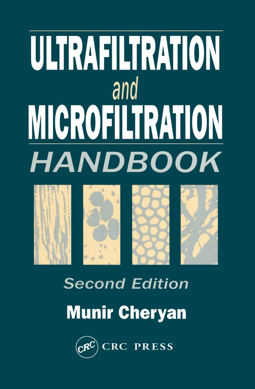 Ultrafiltration and Microfiltration Handbook