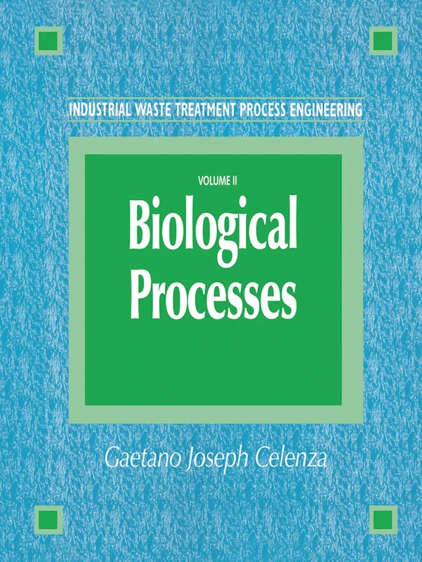 CRC Press Industrial Waste Treatment Process Engineering Vol II