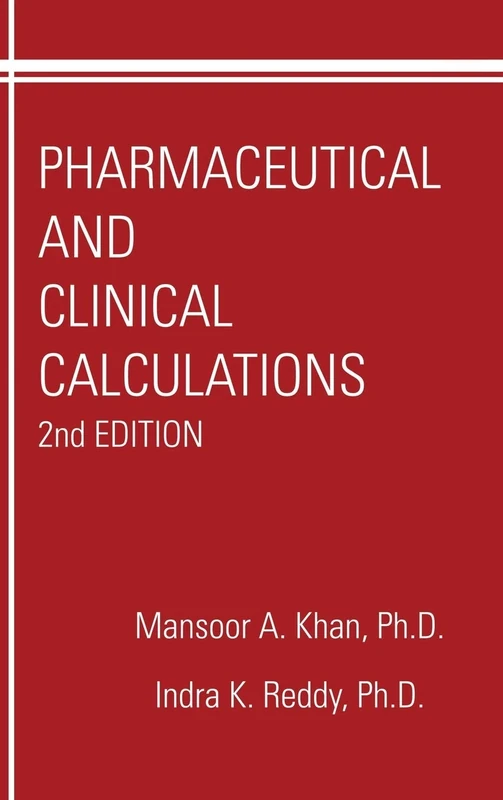 Pharmaceutical and Clinical Calculations: Programmed Text (Pharmacy Education Series)