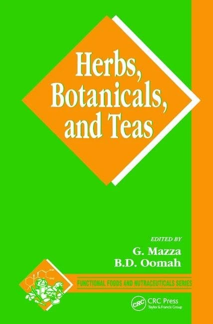 Herbs, Botanicals and Teas (Functional Foods and Nutraceuticals)