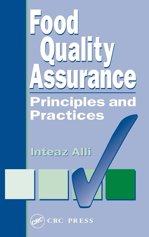CRC Press - Food Quality Assurance: Principles and Practices