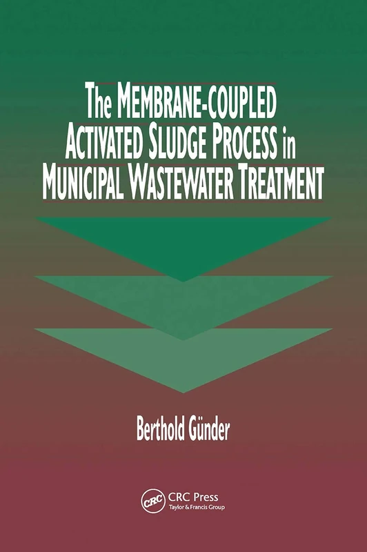 The Membrane-Coupled Activated Sludge Process in Municipal Wastewater Treatment