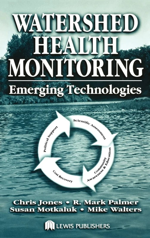 CRC Press Watershed Health Monitoring: Emerging Technologies