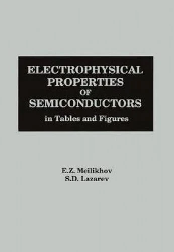 Electrophysical Properties of Semiconductors: In Tables and Figures