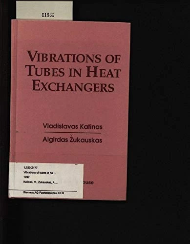 Vibrations of Tubes in Heat Exchangers