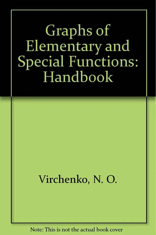 Graphs of Elementary and Special Functions Handbook