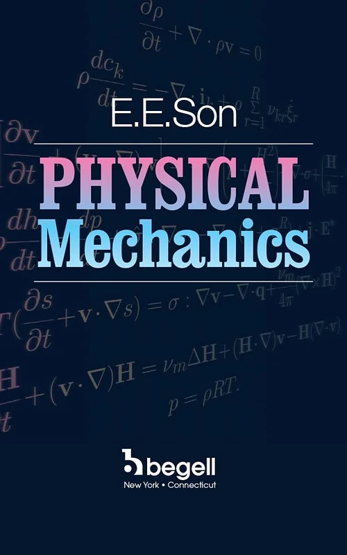 Physical Mechanics