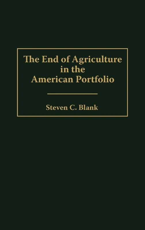 The End of Agriculture in the American Portfolio